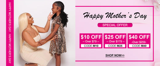 Mother’s Day 2021 The Best Gifts For Mom-Klaiyi Hair Big Sale