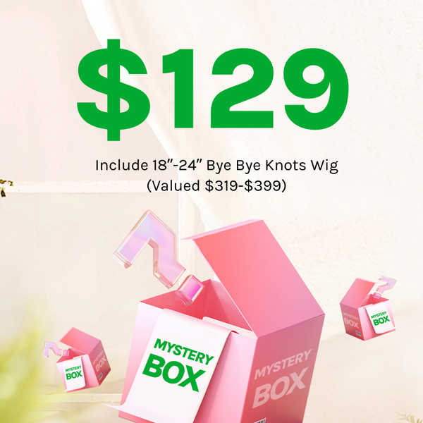 Klaiyi $129 Mystery Box Include 18”-24” Bye Bye Knots Wig Valued $319-$399 Flash Sale